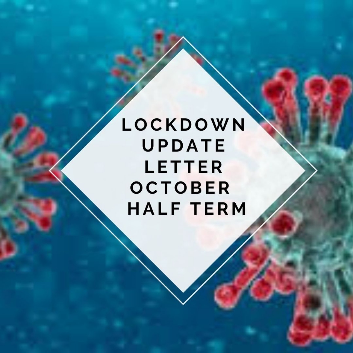 St Richard Gwyn Catholic High School Firebreak Lockdown letter